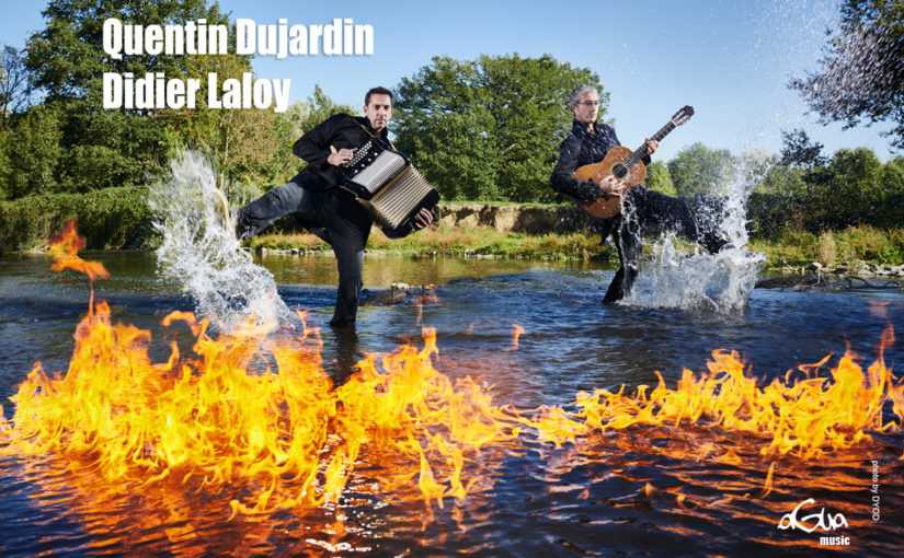 « Water & Fire » – Quentin Dujardin, Didier Laloy, Stephan Pougin